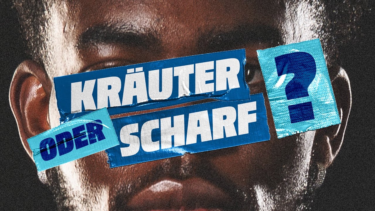 Kräuter oder scharf? Heute mit: Jordan Torunarigha