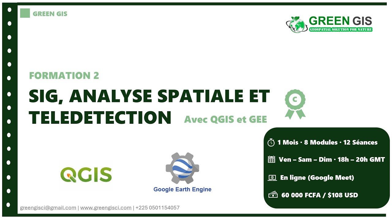 Vidéo Intro Formation 2 : SIG, Analyse Spatiale et Télédétection avec les outils QGISet GEE