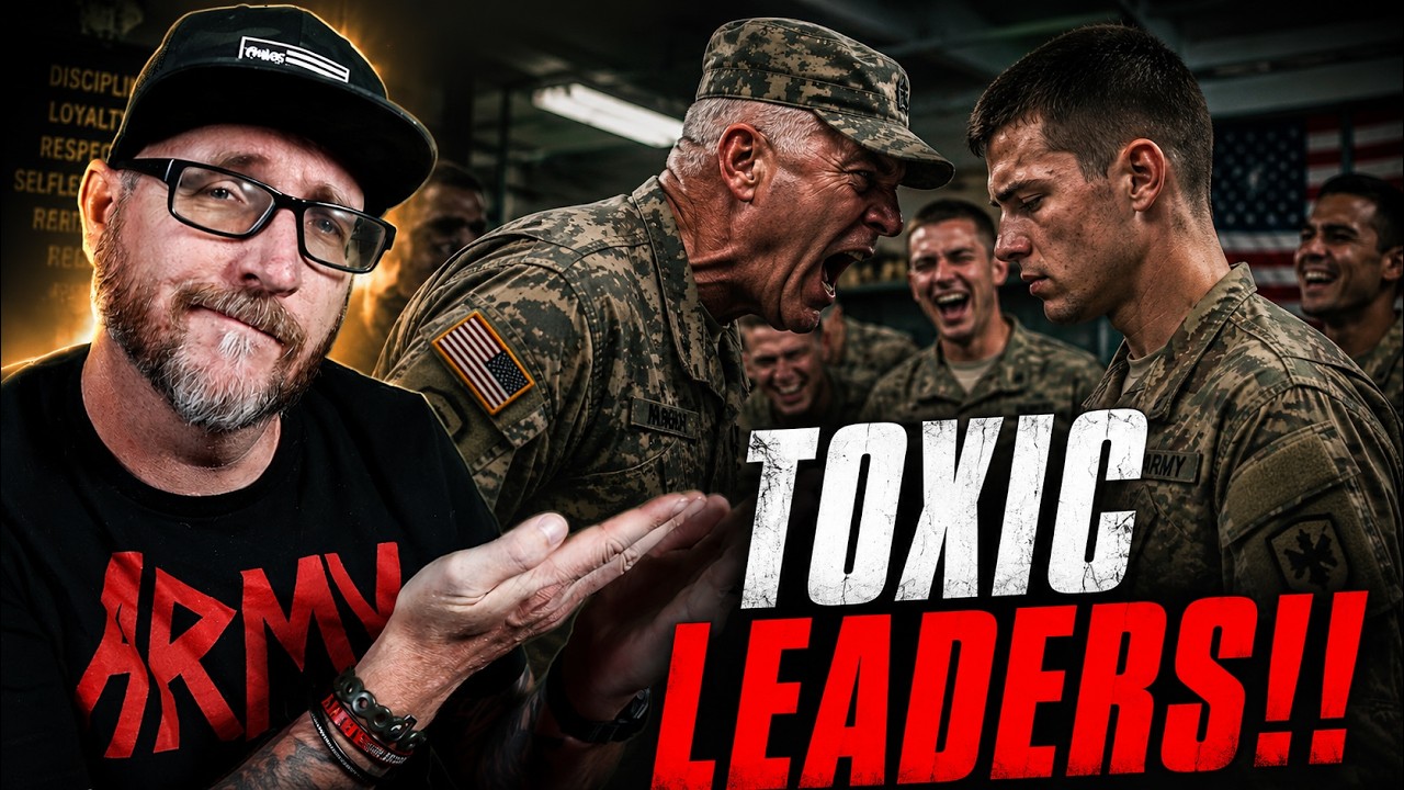 5 Signs of a TOXIC leader in the Army