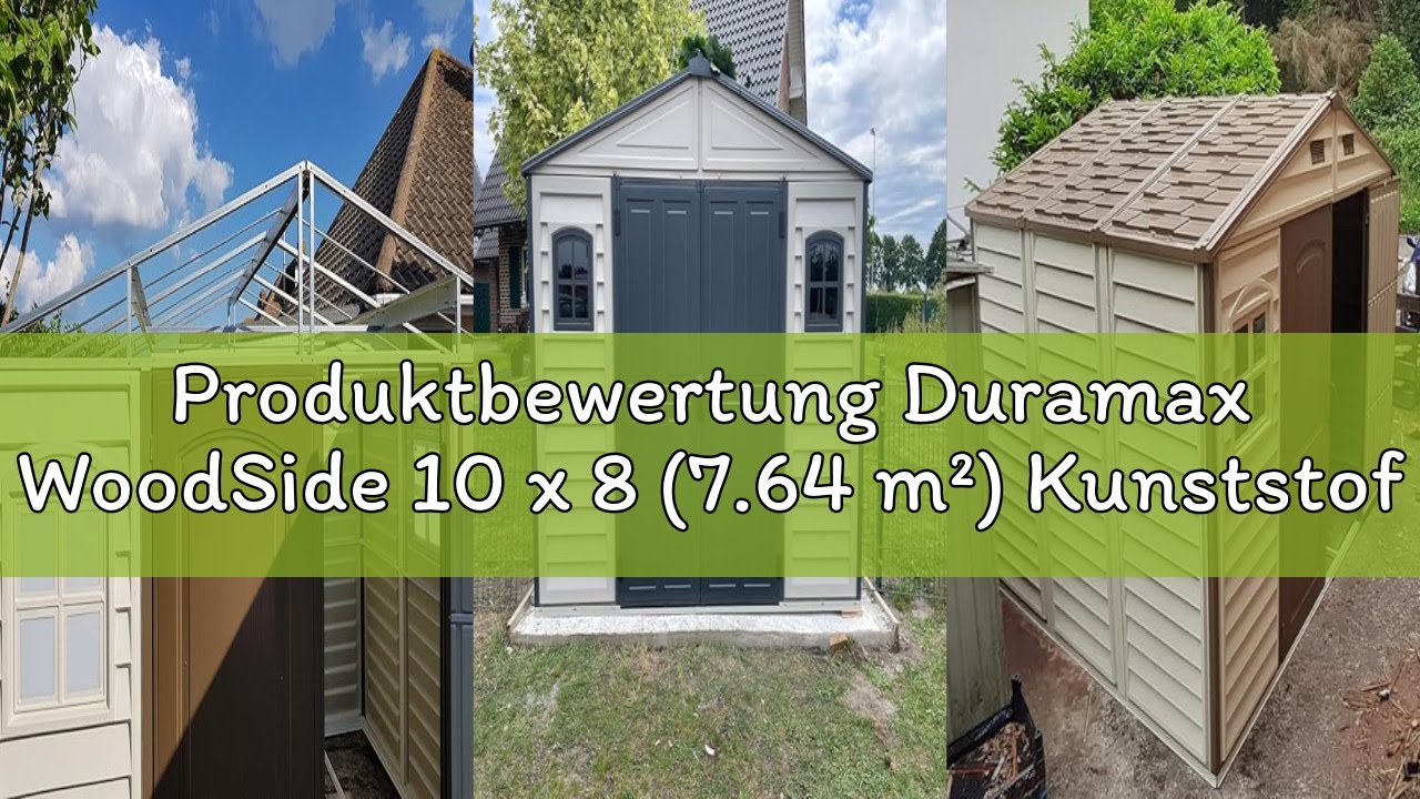 Produktbewertung Duramax WoodSide 10 x 8 (7.64 m²) Kunststoff gerätehaus mit 3 festen Fenstern und M