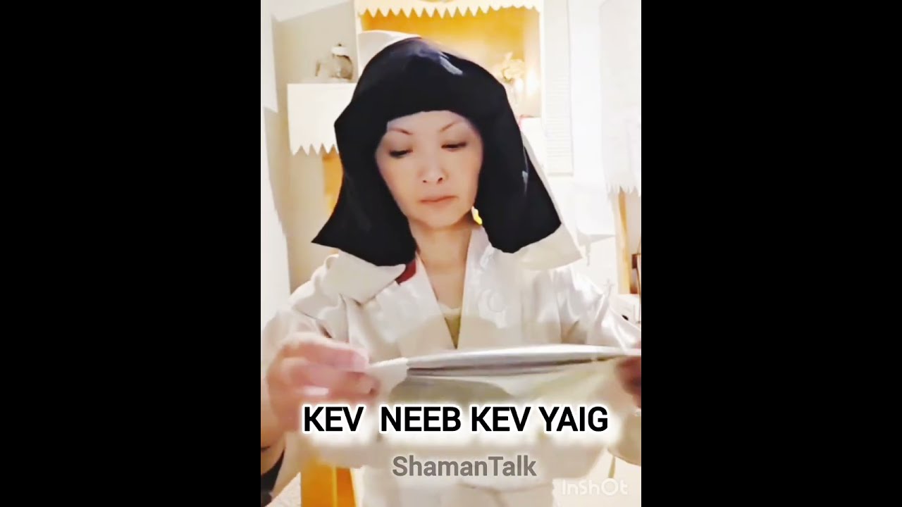 ShamanTalk:Tham Txog Kev Neeb Kev Yaig Ua Neeb #ShamanTalk #uaneeb #hmongshaman #hmongculture #hmong
