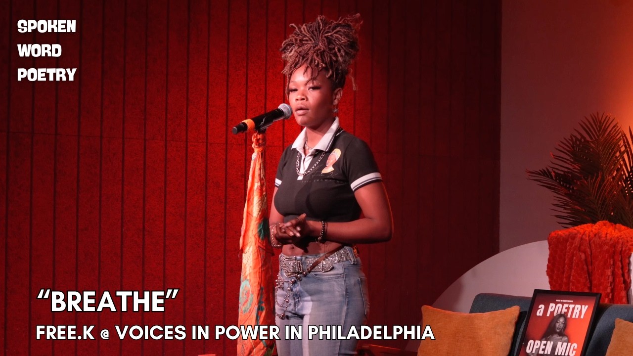 Free.K - Breathe @ Voices In Power | Поэзия в жанре разговорной поэзии