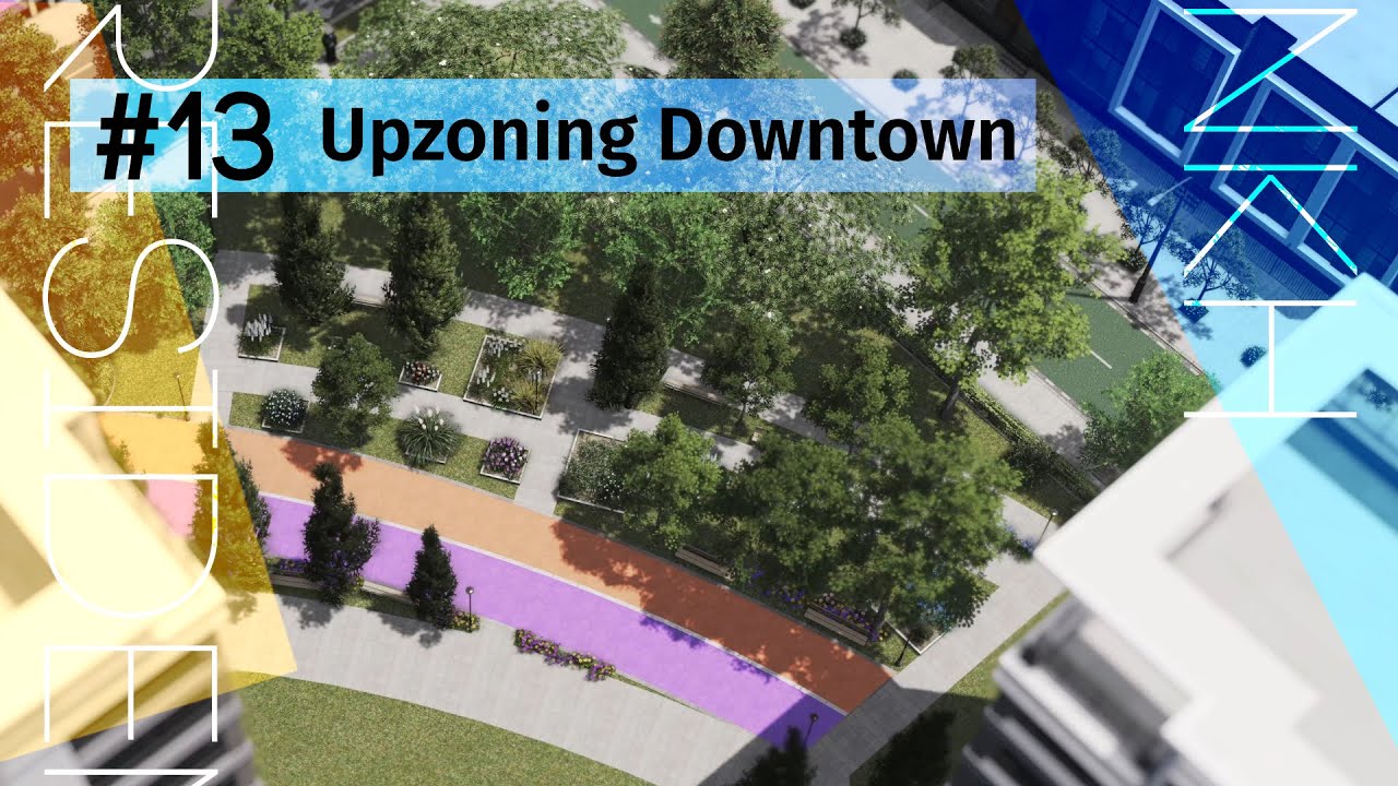 Upzoning Downtown Blocks - Cities: Skylines - Neo Kwanghai EP 13
