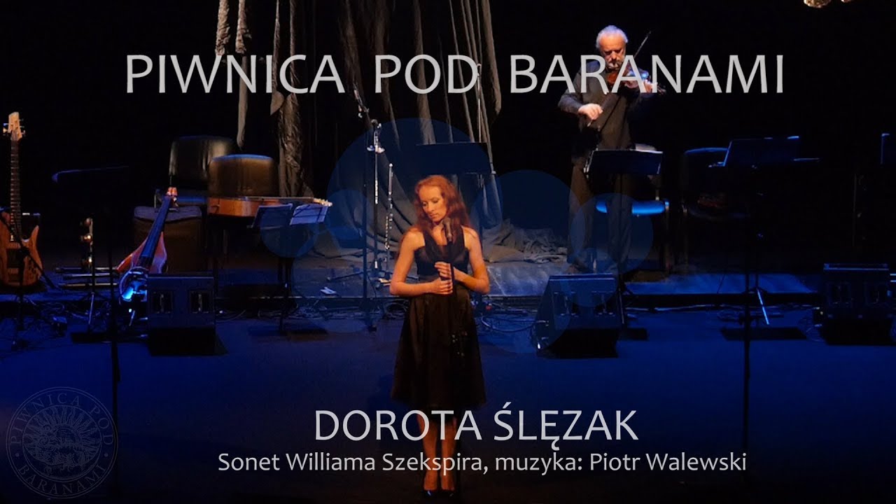 Dorota Ślęzak - Sonet Williama Szekspira - Koncert dla Piotra S. 2016