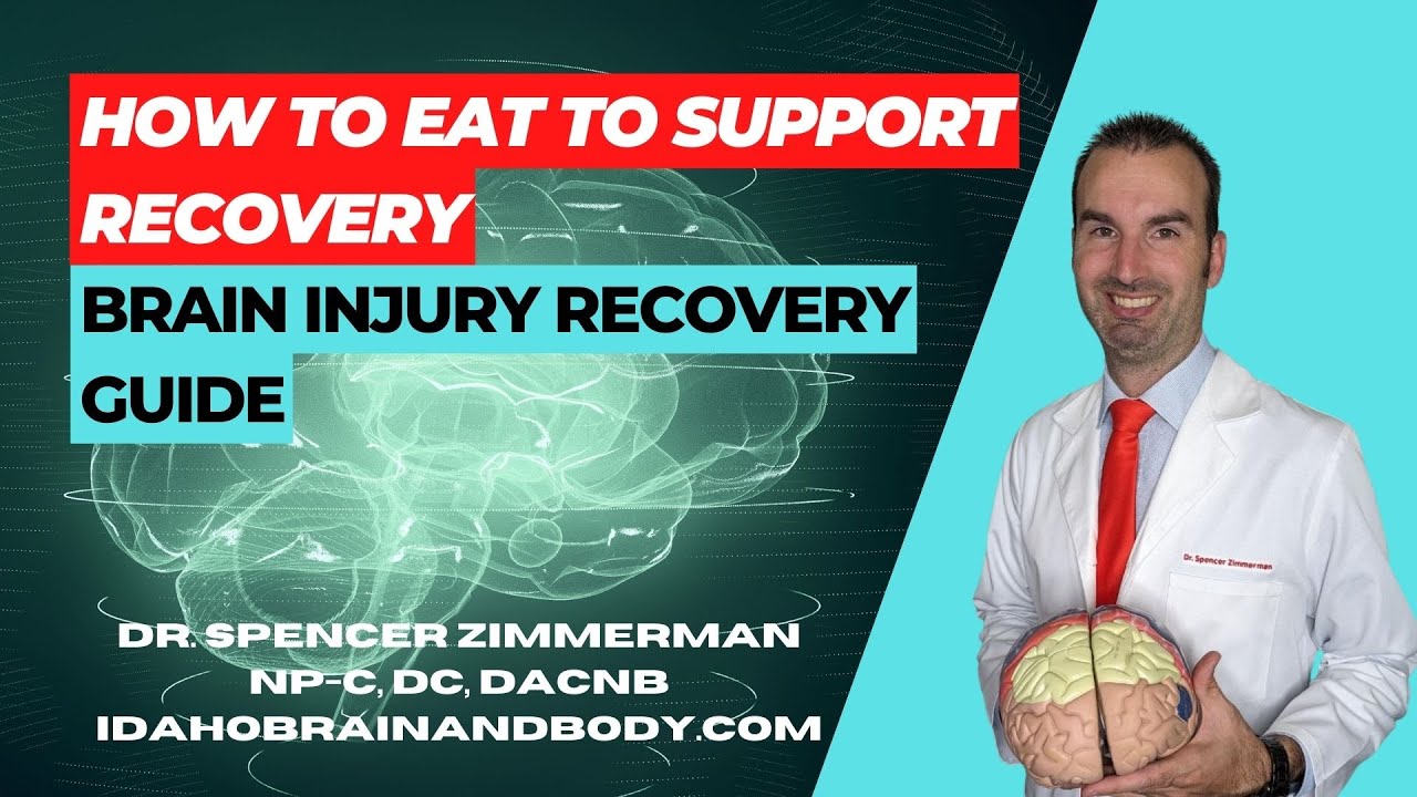 How To Eat For Brain Injury Recovery