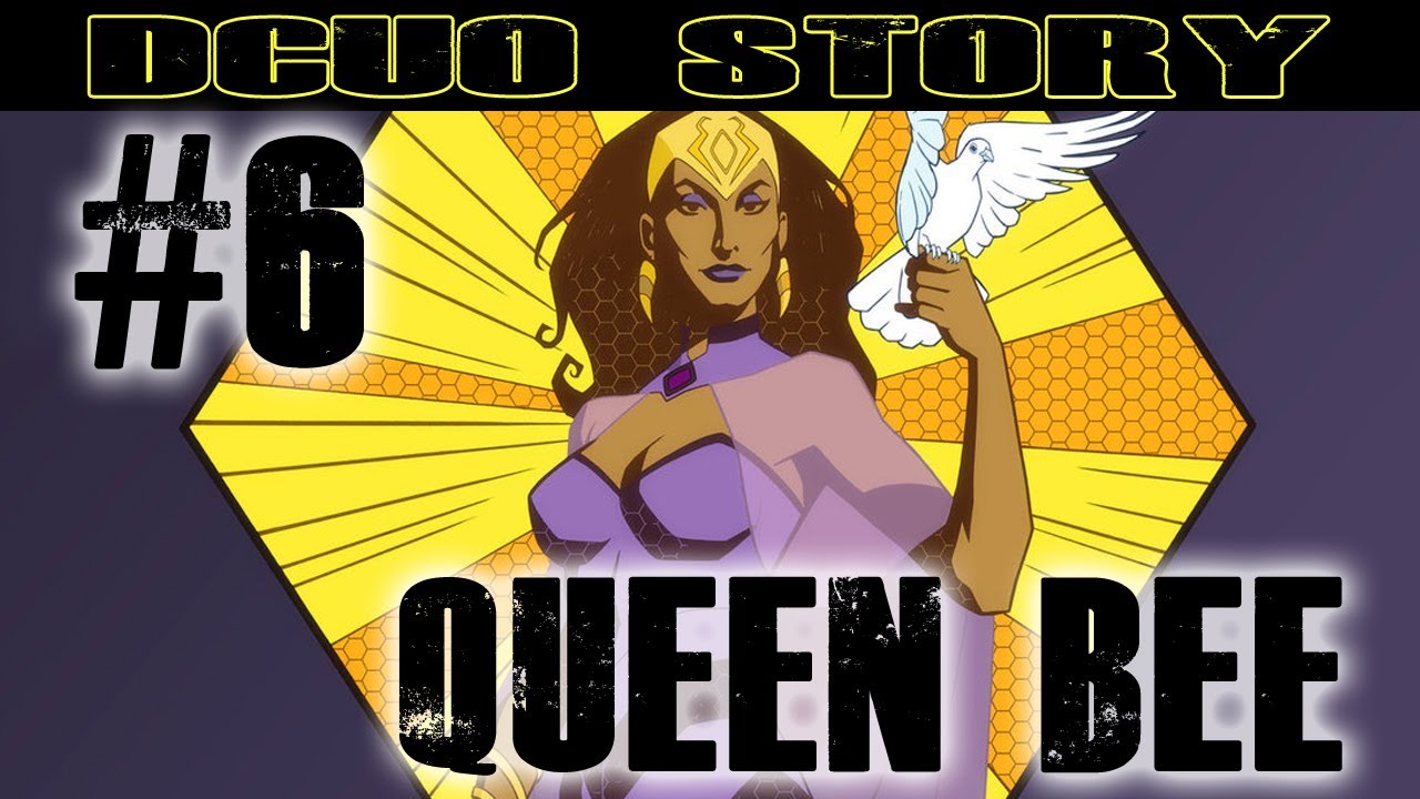 DC Universe - Queen Bee Mission