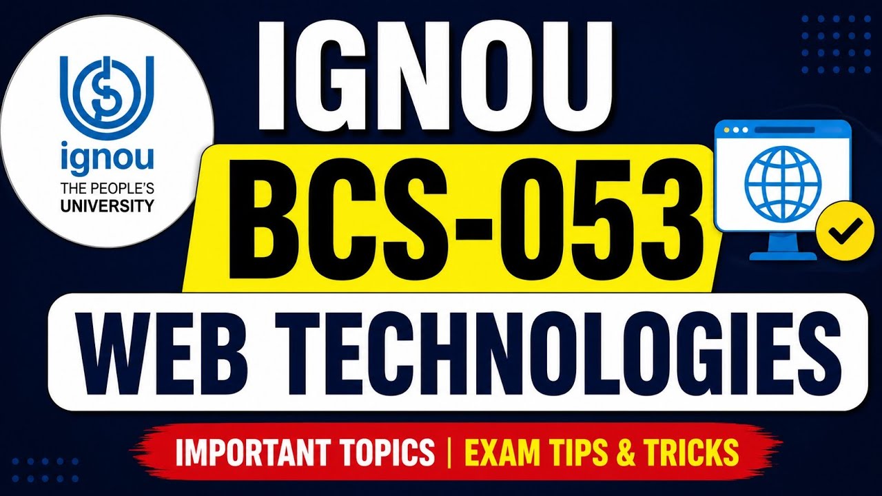 BCS-053 Exam Strategy 2026 🔥 Important Questions, Topics & Revision Tips