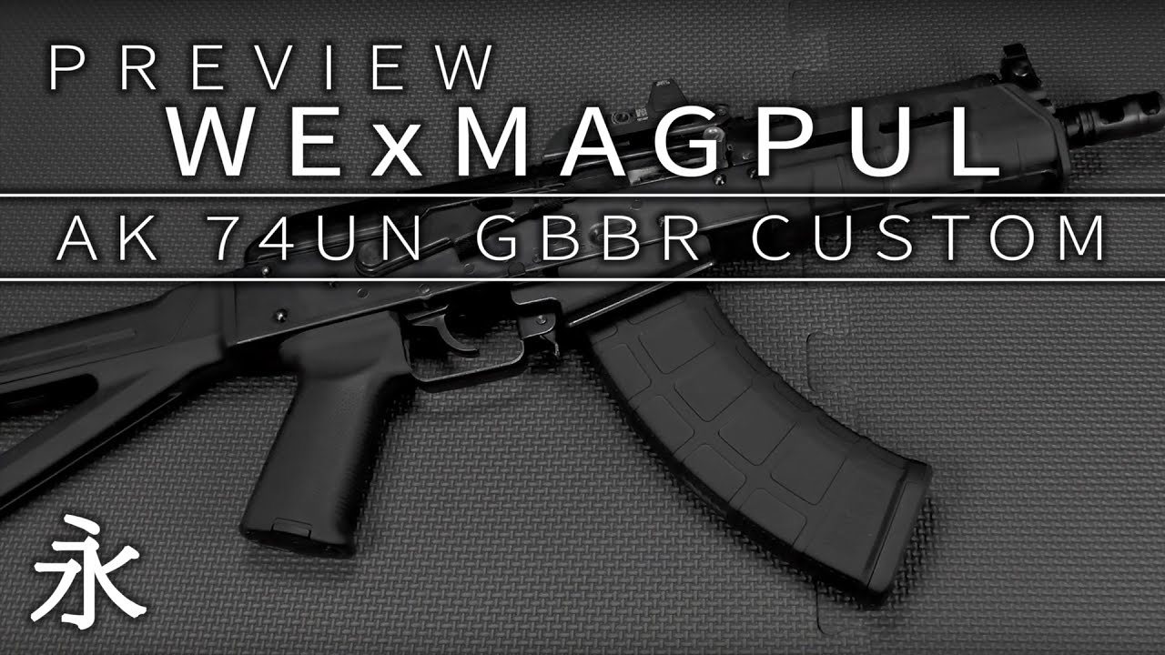 Preview: WE AK74UN GBBR MAGPUL custom build