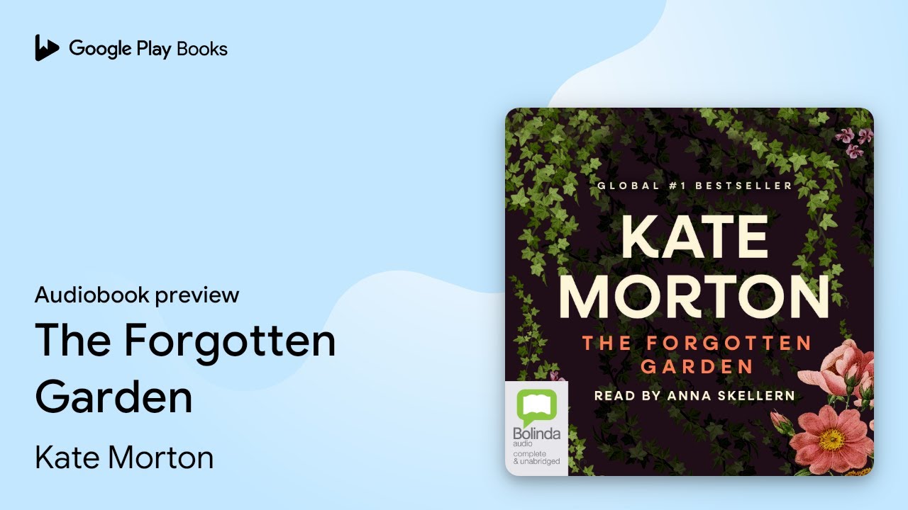 The Forgotten Garden by Kate Morton · Audiobook preview