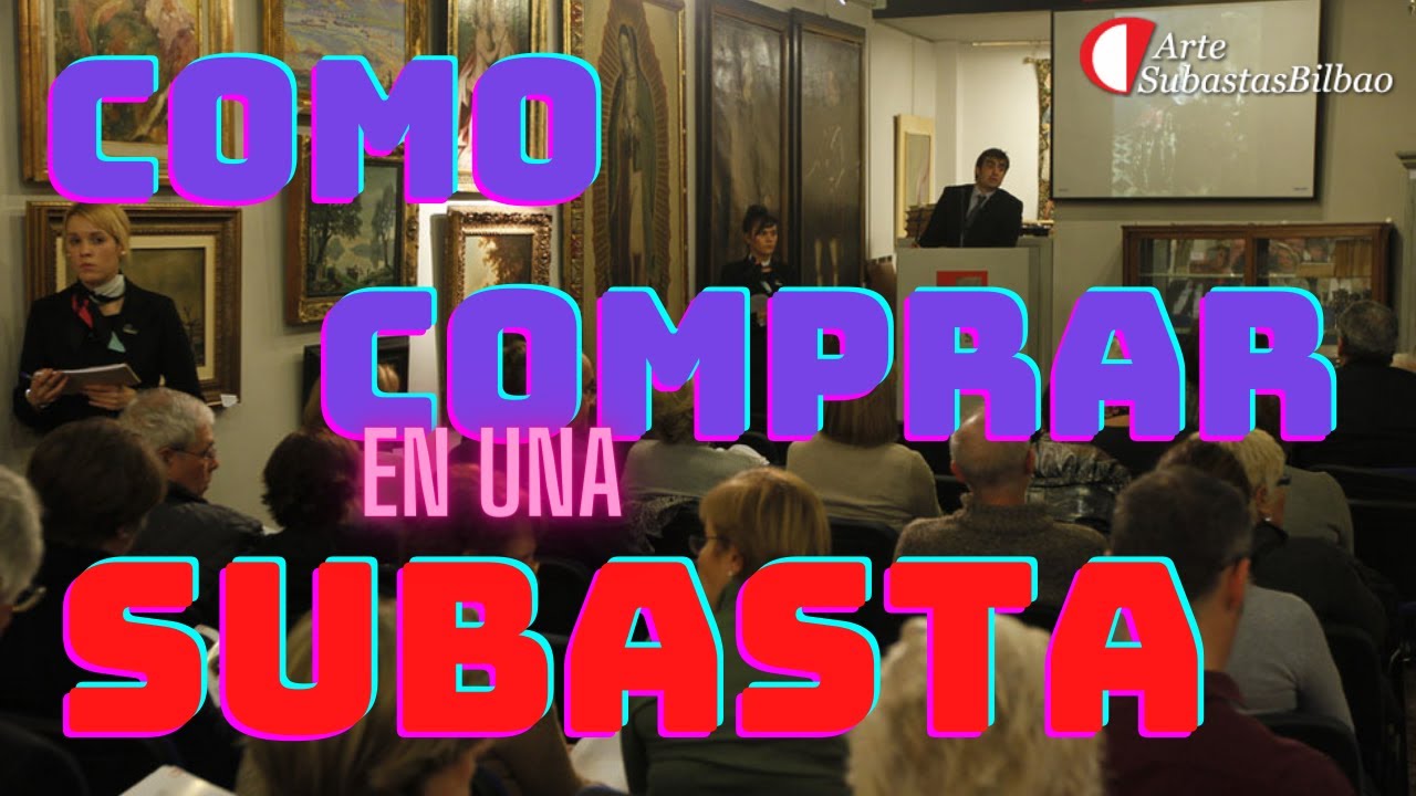 👉👉COMO COMPRAR EN UNA SUBASTA 🎨🔨