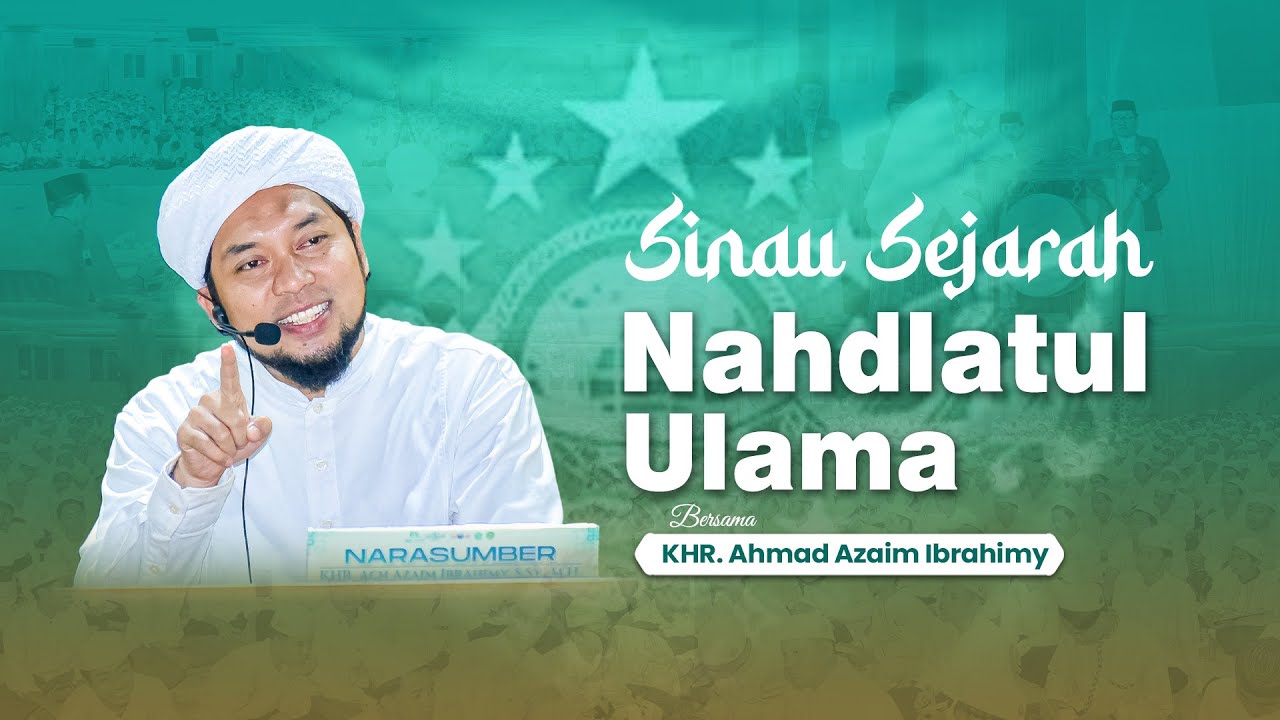 Sinau Sejarah Nahdlatul Ulama dengan Narasumber KHR. Ahmad Azaim Ibrahimy || S3tv