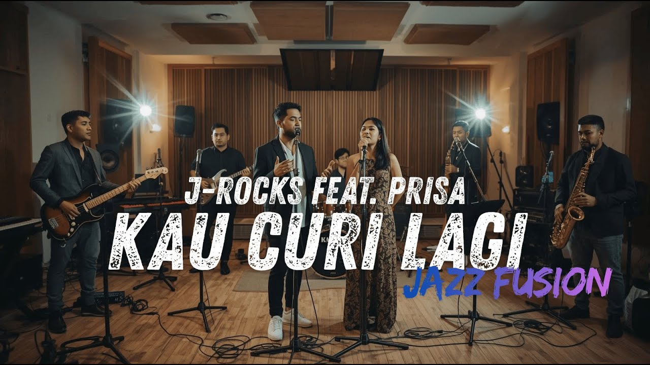 J Rocks feat Prisa - Kau Curi Lagi  COVER JAZZ FUSION