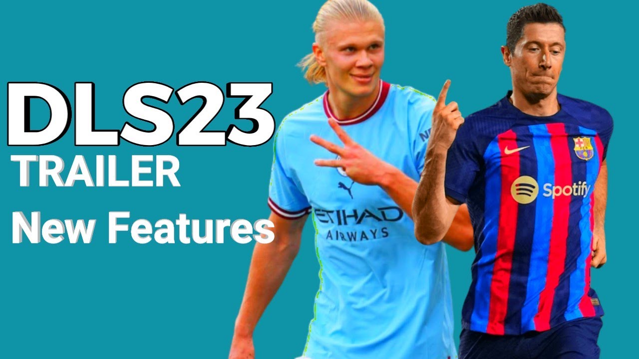 Dls23 new features | Trailer | Dream league soccer 2023