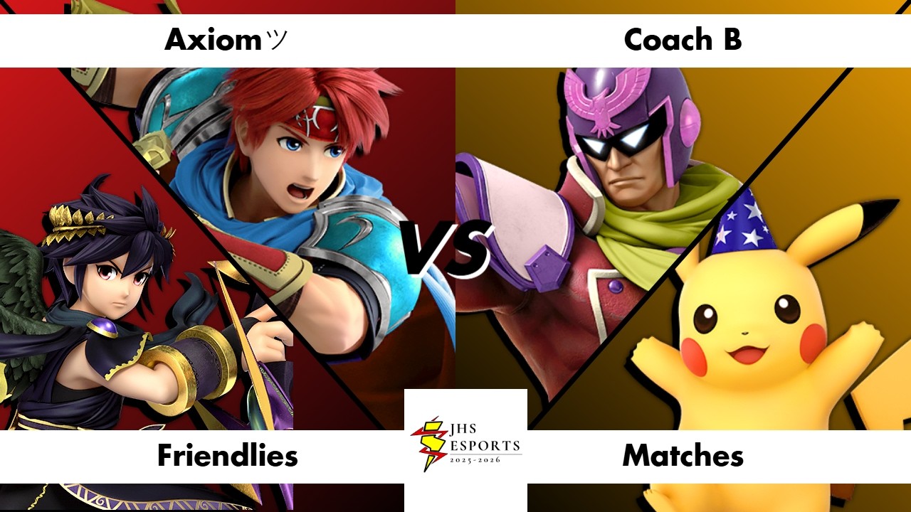 JHS Friendlies: Axiomツ (Roy, Dark Pit) vs Coach B (Captain Falcon, Pikachu)