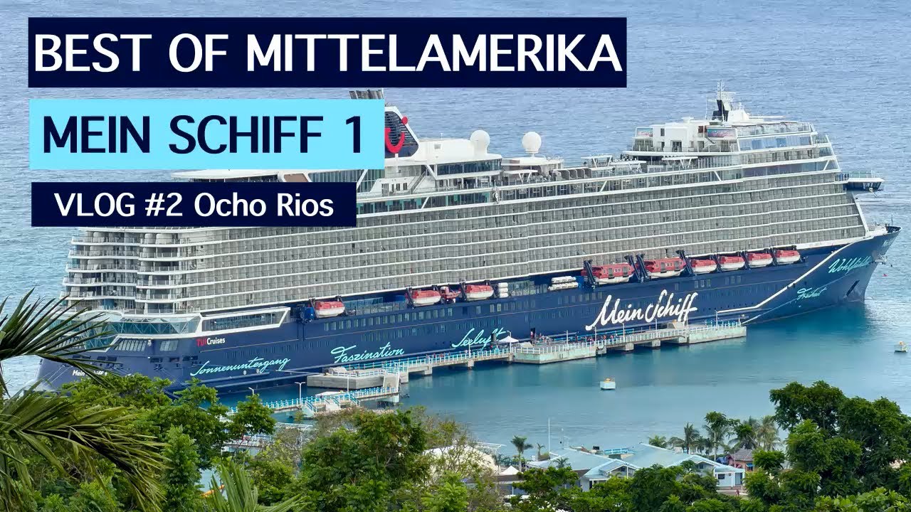 Mein Schiff 1| Best of Mittelamerika| Vlog#2 Ocho Rios Jamaika| Dunn`s River Falls