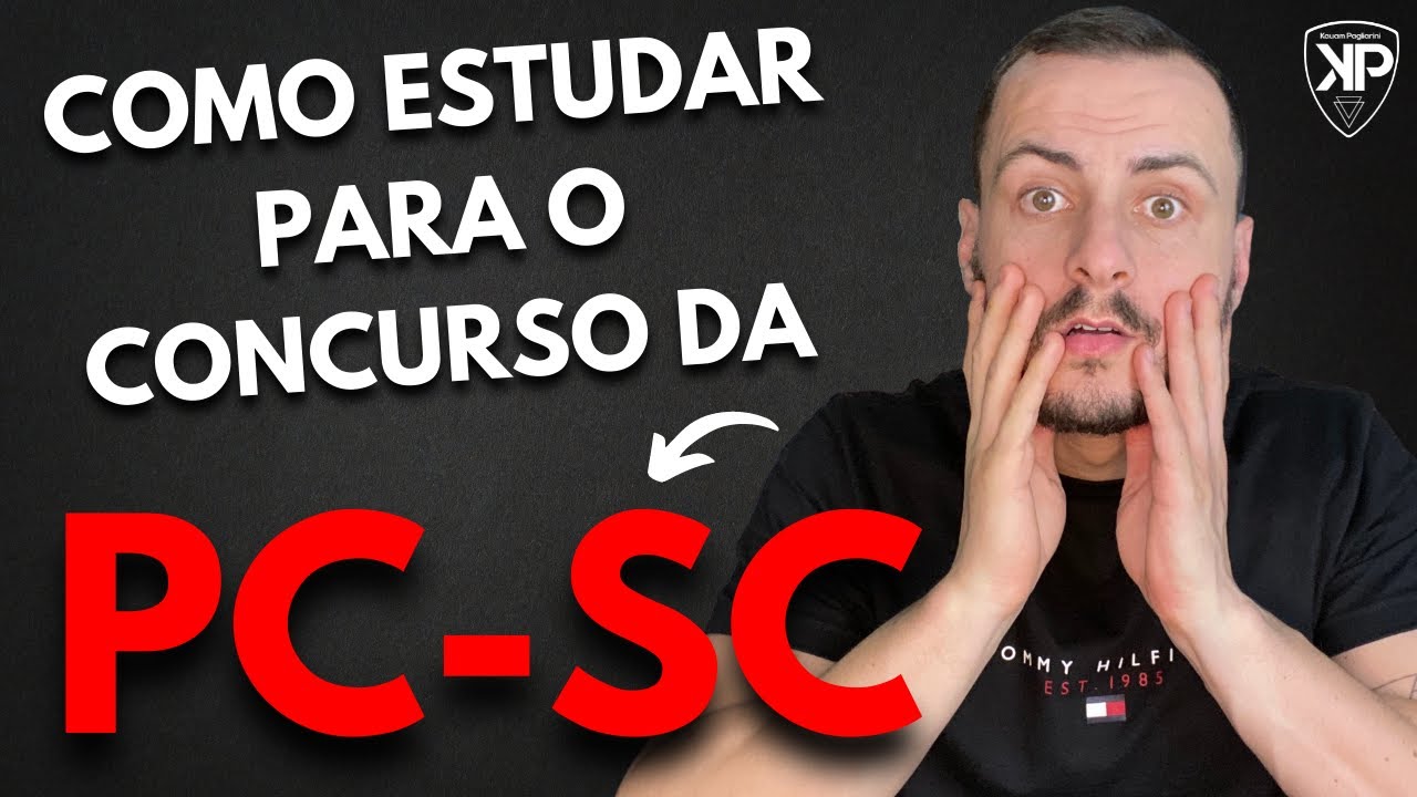 COMO ESTUDAR PARA O CONCURSO DA POLÍCIA CIVIL SC