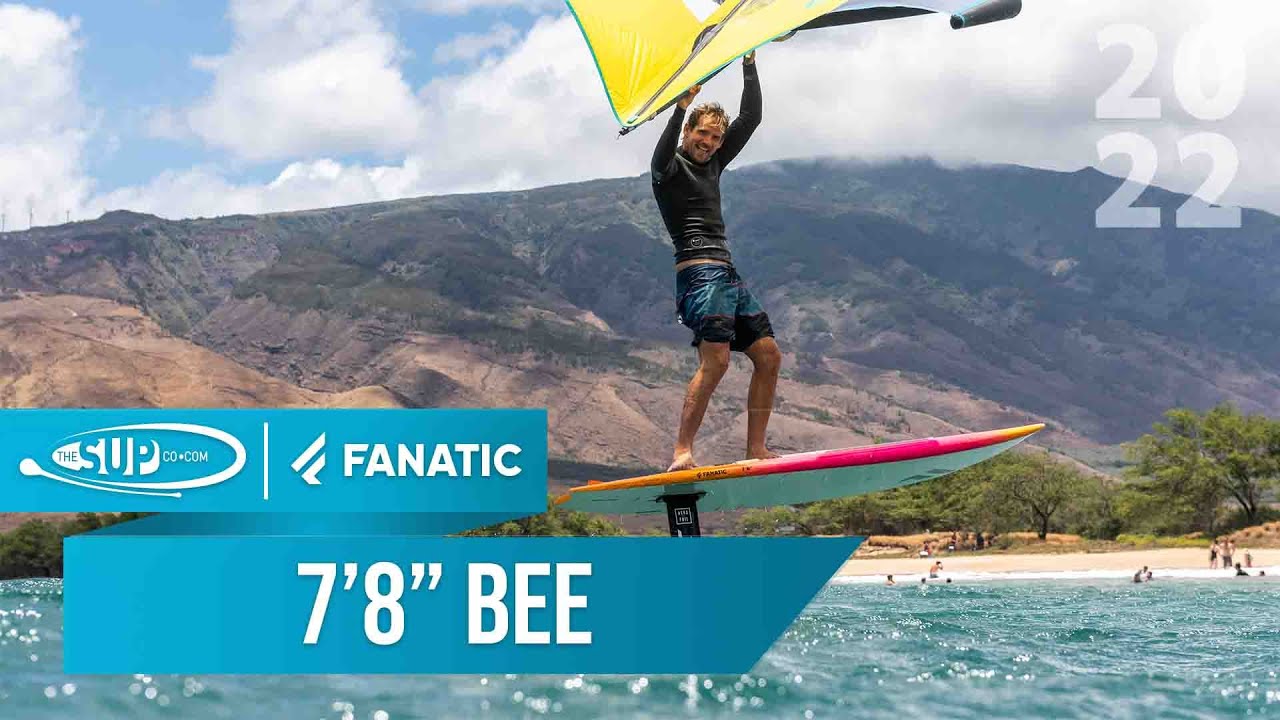 Fanatic 7'8 Bee 2021 Review