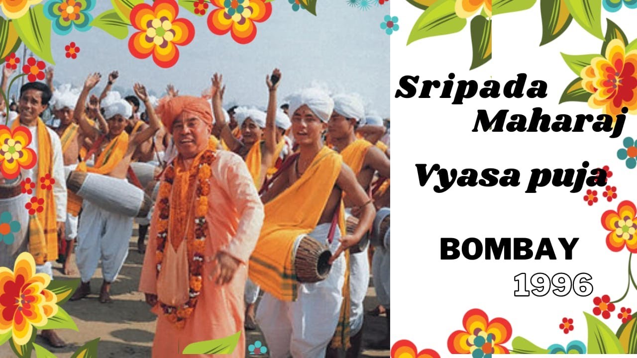 H.H.Bhaktiswaroopa Damodara Swami (Sripad Maharaj) Vyasapuja  - Bombay (juhu)