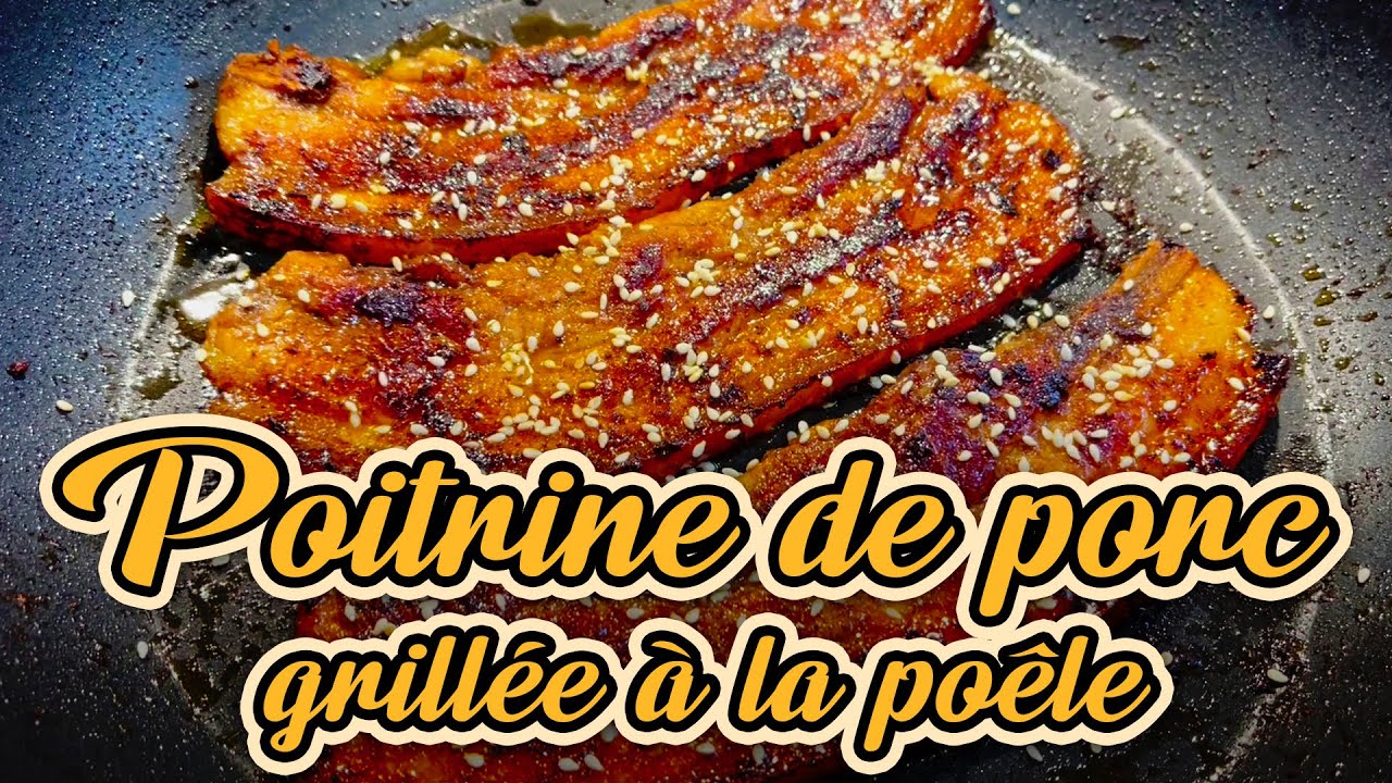 Poitrine de porc grill&eacute;e &agrave; la po&ecirc;le | Fait maison | Recettes simples | Recettes Cuisines Chinoises
