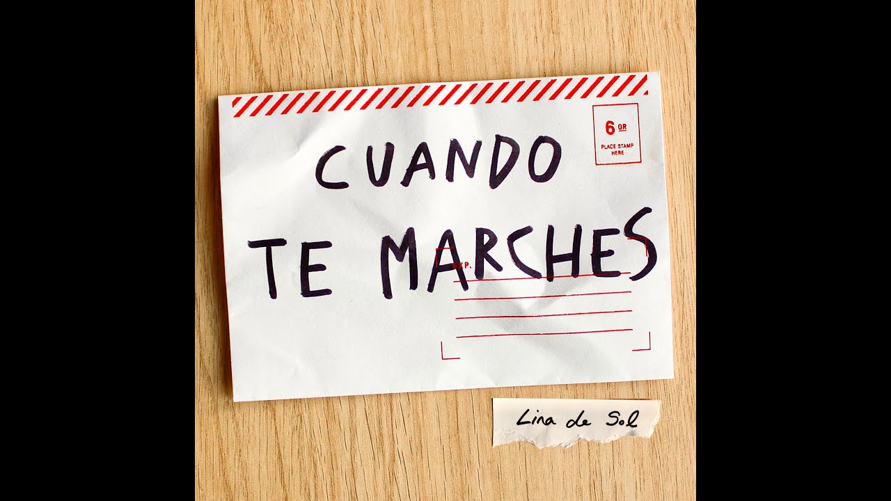 Lina de Sol - cuando te marches (Lyric Video)