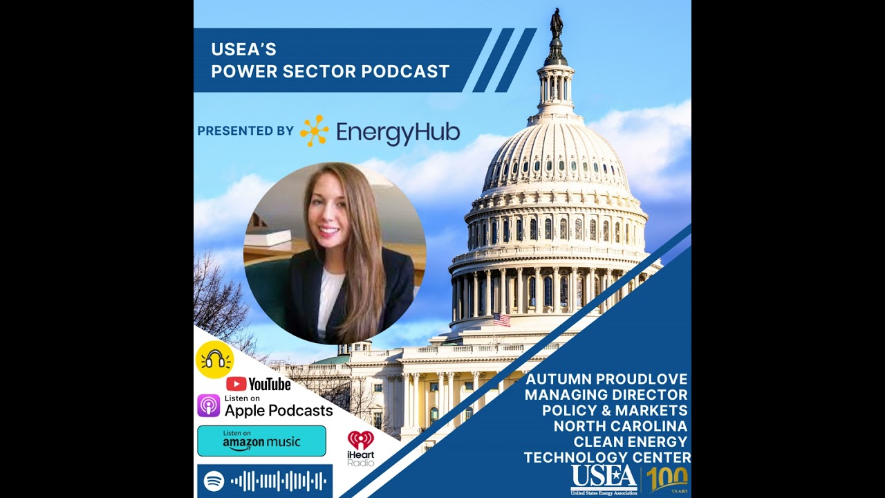 USEA Power Sector Podcast Episode 218: NCCETC Managing Director Autumn Proudlove
