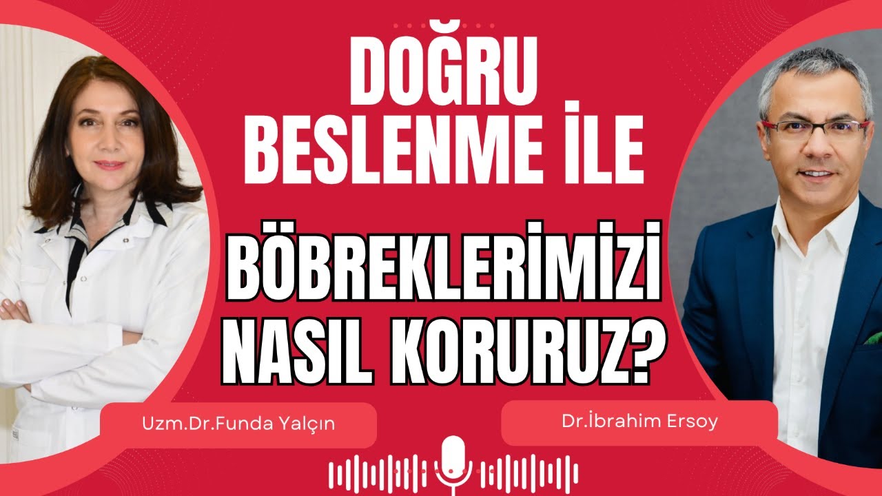 Böbreklerimizi Nasıl Koruruz? İşte Altın değerinde beslenme Önerileri