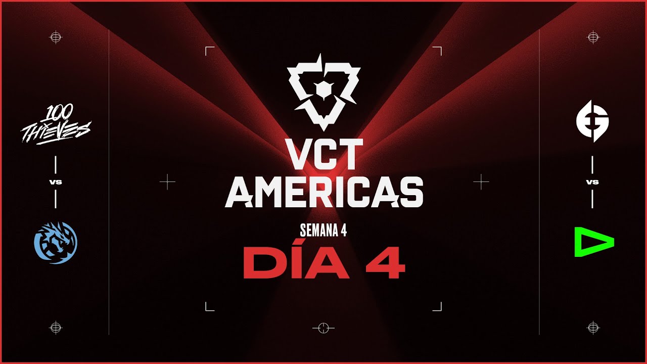 #VCTAmericas | 100T vs LEV // EG vs LOUD | Semana 4 Día 4 | Esports | VALORANT