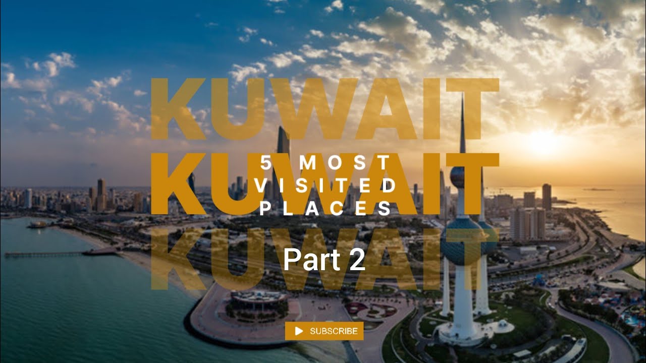 Kuwait Tourism | Top 5 Places to Visit in Kuwait | Part 2