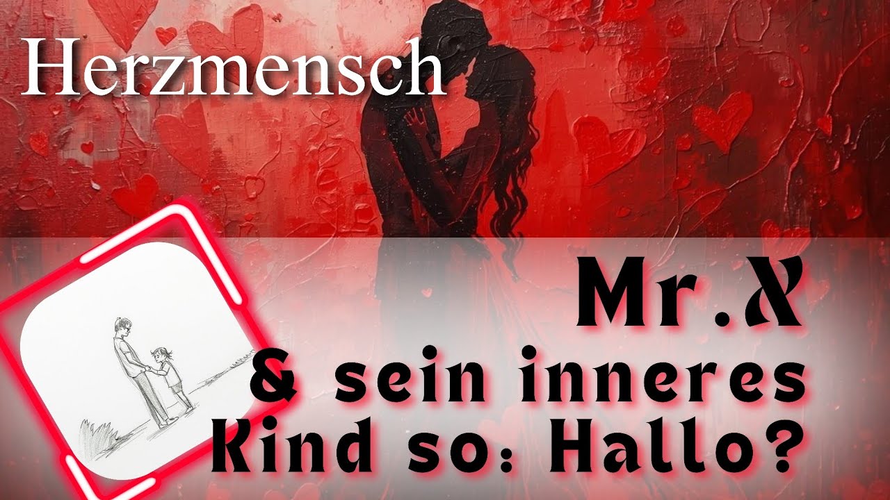 LIEBESORAKEL | Mr. X begegnet seinem inneren Kind 👨‍👦tief im Kanaltunnel 🧟‍♂️ | #seelenpartner