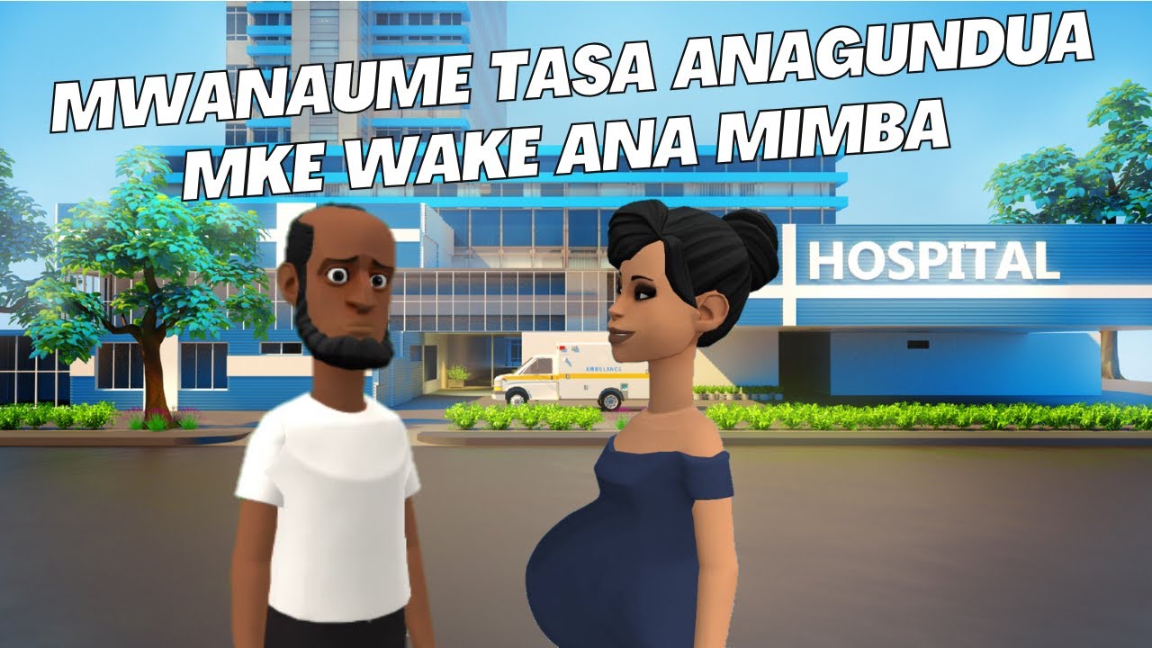 MWANAUME TASA ANAGUNDUA MKE WAKE ANA MIMBA