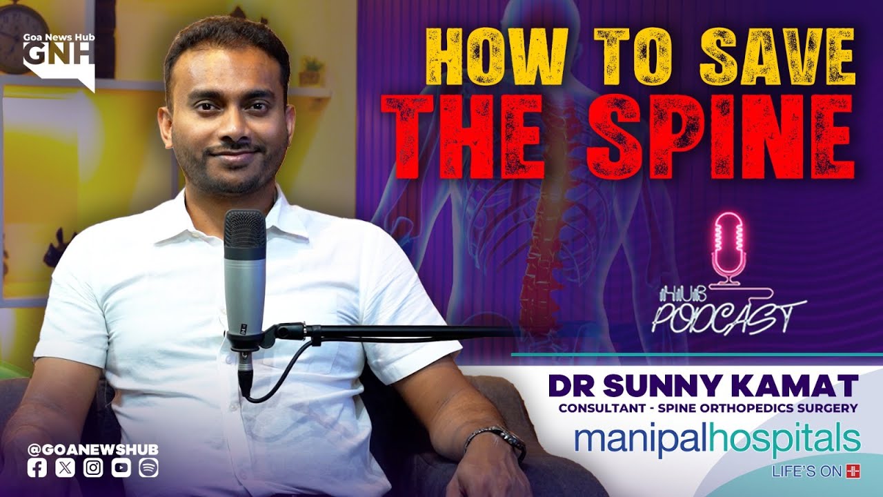 HOW TO SAVE THE SPINE | DR SUNNY KAMAT | HUB PODCAST | 08/01/2026 | GNH
