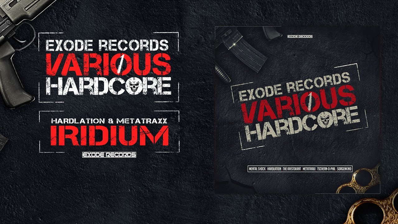 Hardlation & Metatraxx - Iridium [EX019]