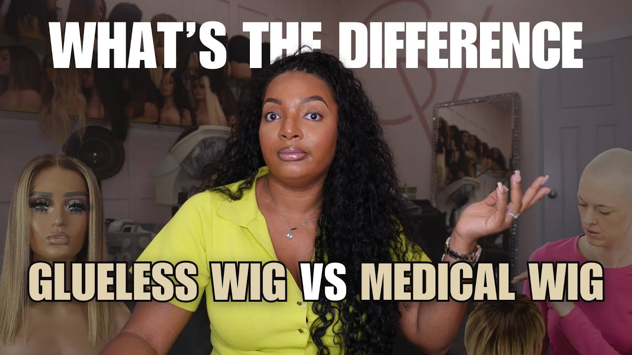 Glueless Wigs vs. Medical Wigs: Everything You Need to Know! | FAQ & Tips