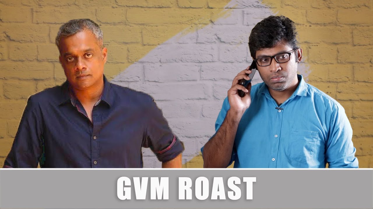 GVM Roast | One Side Love Troll | Navarasa | Patti Tinkering | Fake Id
