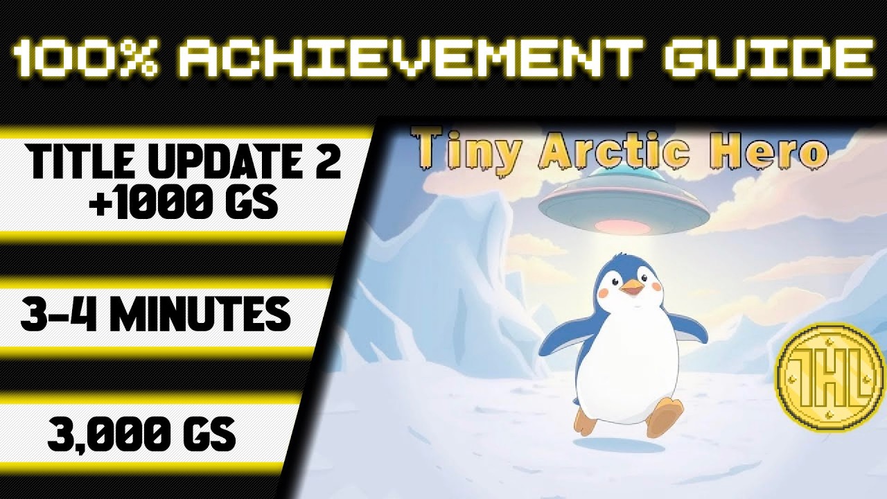 Прохождение обновления Tiny Arctic Hero Title Update 2 на 100% * 1000 GS за 3-4 минуты *