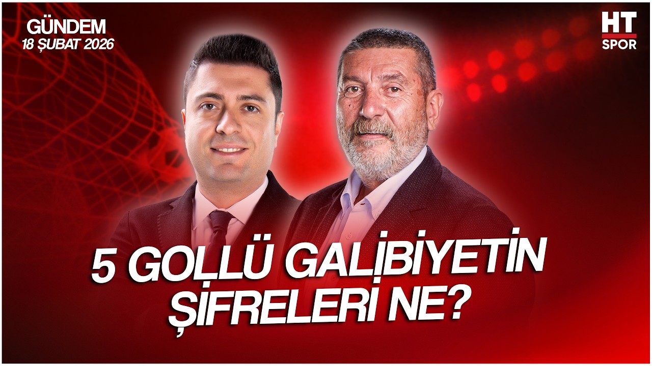 Ahmet Selim Kul ve Cem Dizdar ile HT Spor Gündem | 18 Şubat 2026
