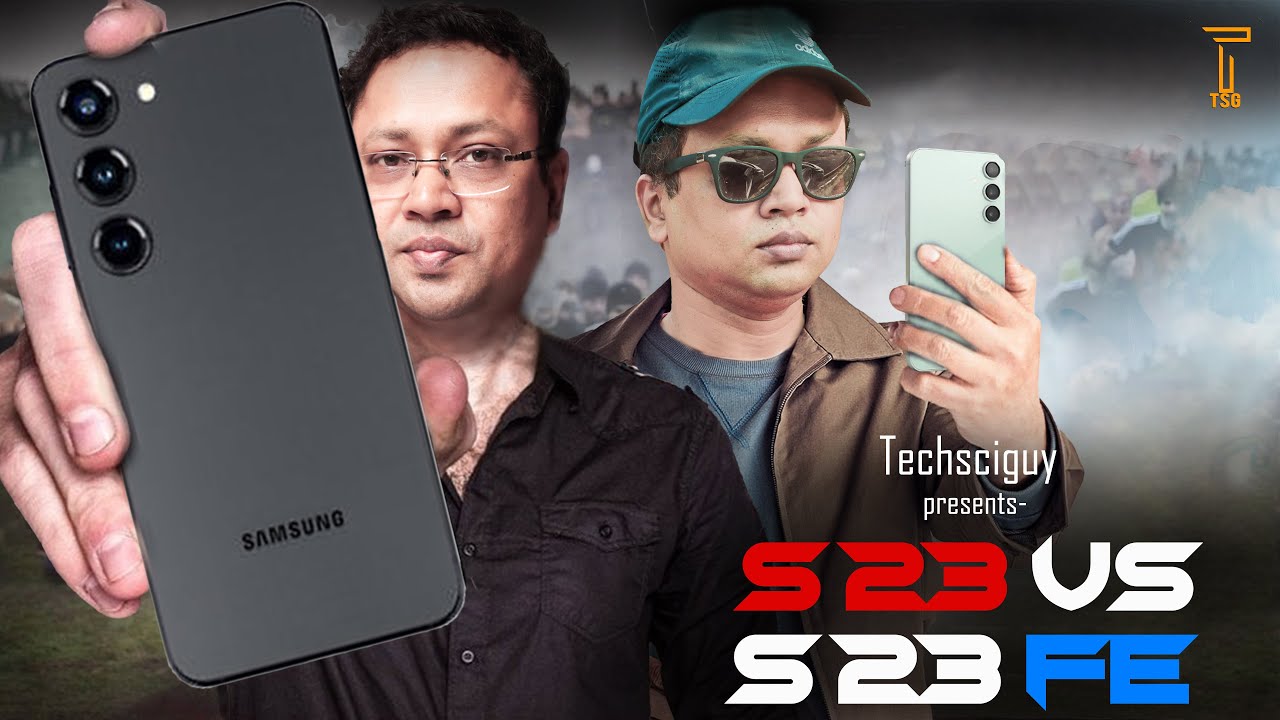 Samsung S23fe vs Samsung S23