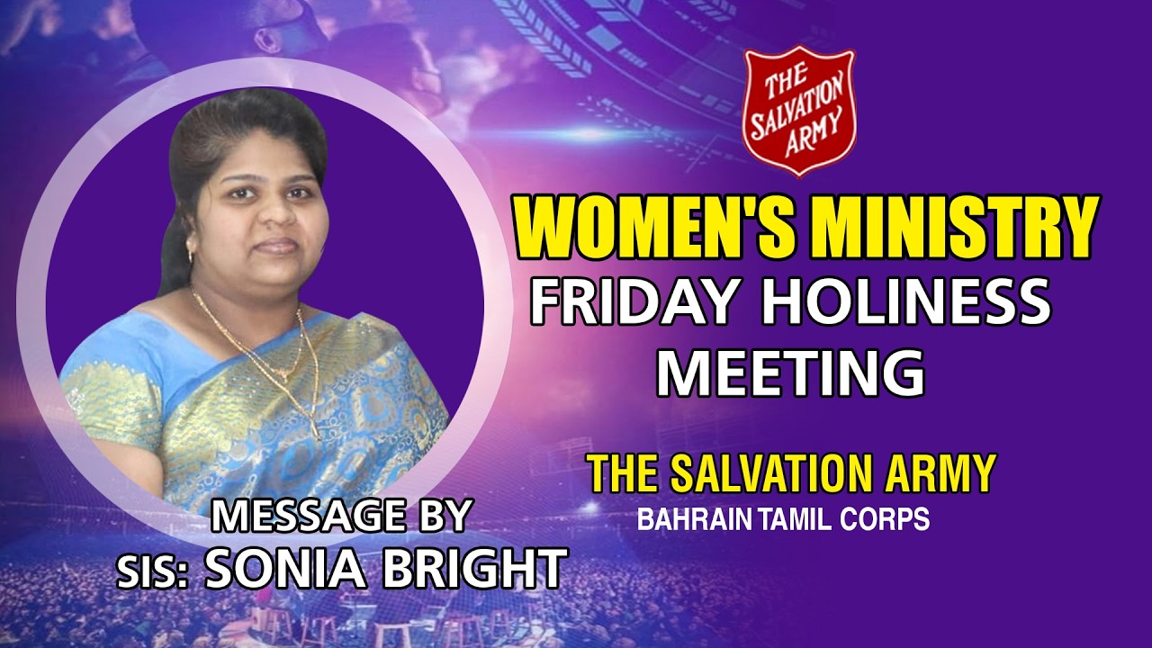 Women's Ministry Friday Holiness Meeting @ SA Bahrain Tamil Corps