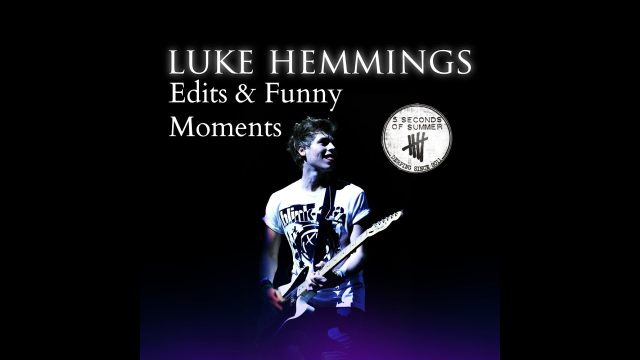 Luke Hemmings Edits & Funny Moments 2015 Pt 3