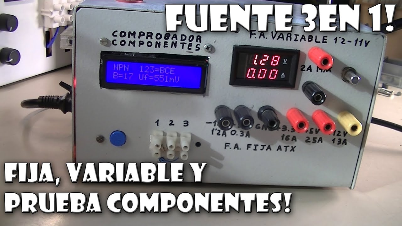 Fuente de Alimentacion 3 en 1!-Fija, variable y testeadora (Variable psu)