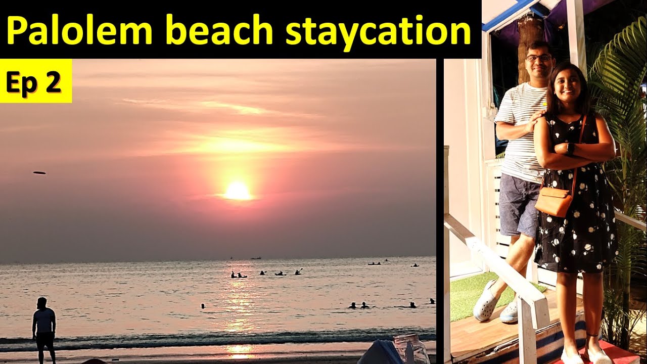 Things to do at Palolem beach | Stay at Dreams of Palolem beach huts | Episode 2 | Travidiction