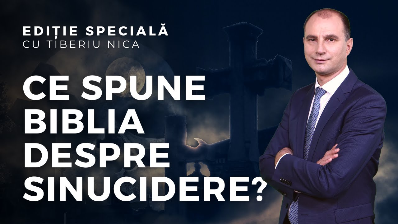 CE SPUNE BIBLIA DESPRE SINUCIDERE? | Ediție Specială, cu Tiberiu Nica | 10.03.2022