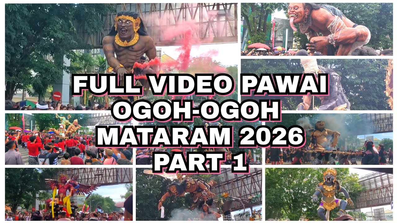 FULL VIDEO PAWAI OGOH-OGOH KOTA MATARAM 2026 || PART 1 🇮🇩