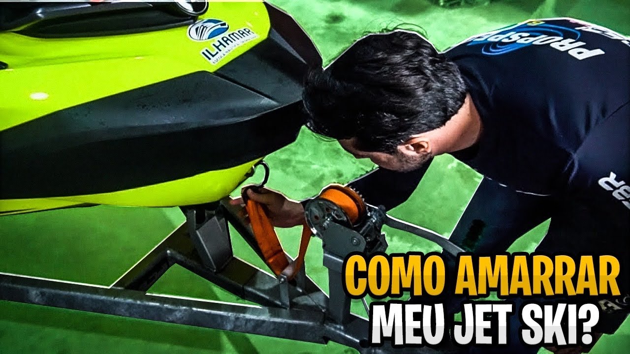 Como amarrar meu Jet Ski na carreta? - Dicas para você viajar mais seguro