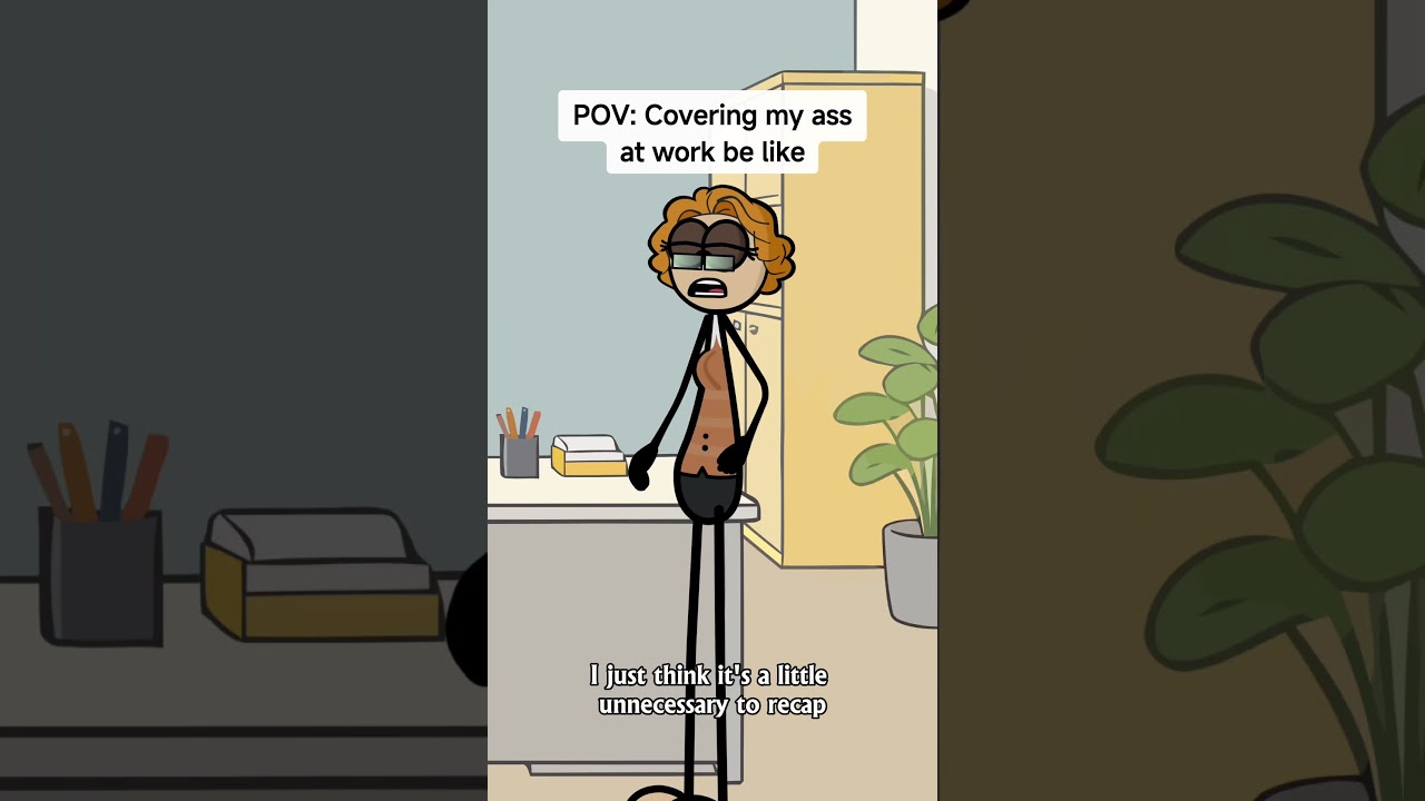 POV: Covering my ass at work #animation #usa #america #corporatelife #worklife #managersbelike