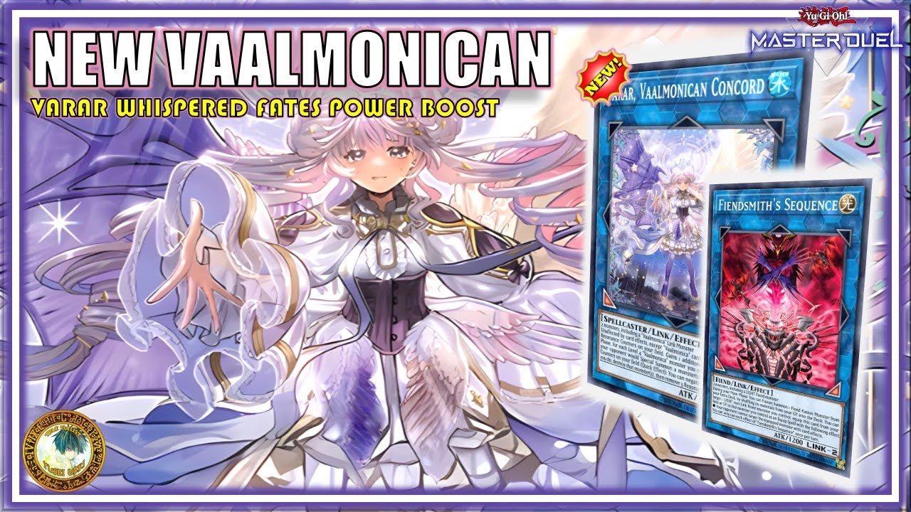 NEW Vaalmonica Fiendsmith Deck 2025 - Varar Vaalmonican Concord from Whispered Fates! | Master Duel