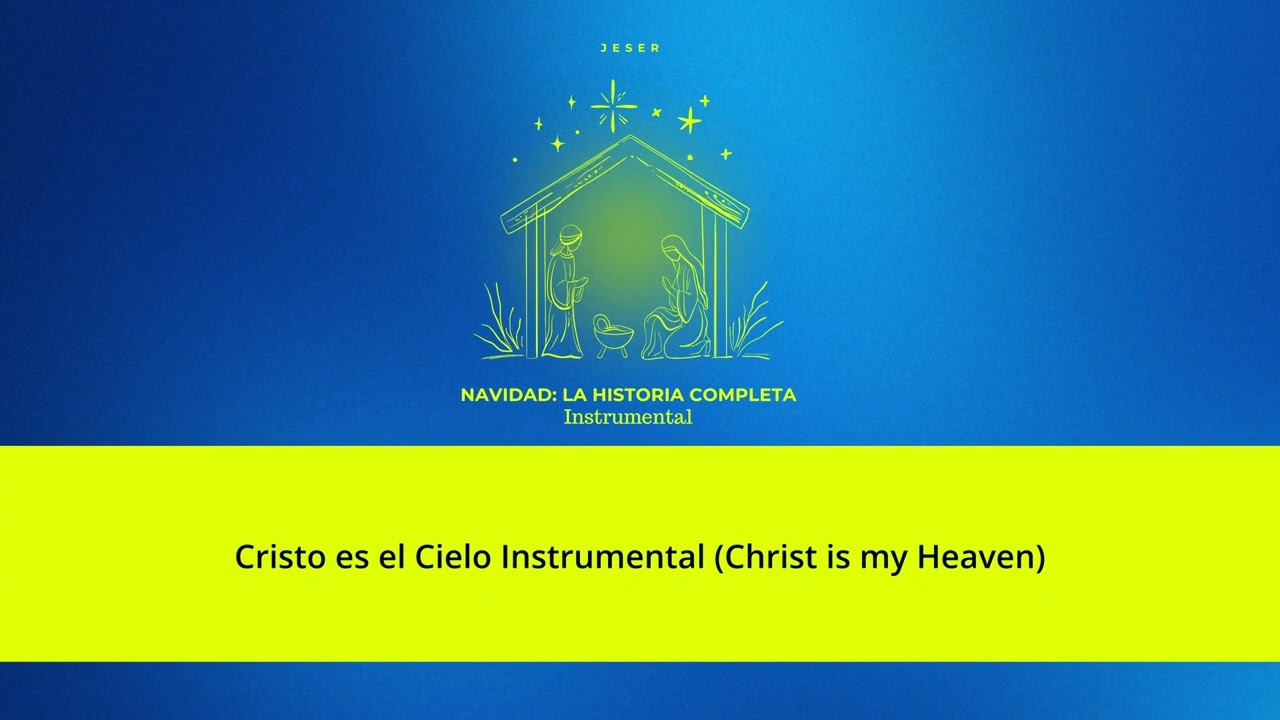 Cristo es el Cielo Instrumental (Christ is My Heaven)