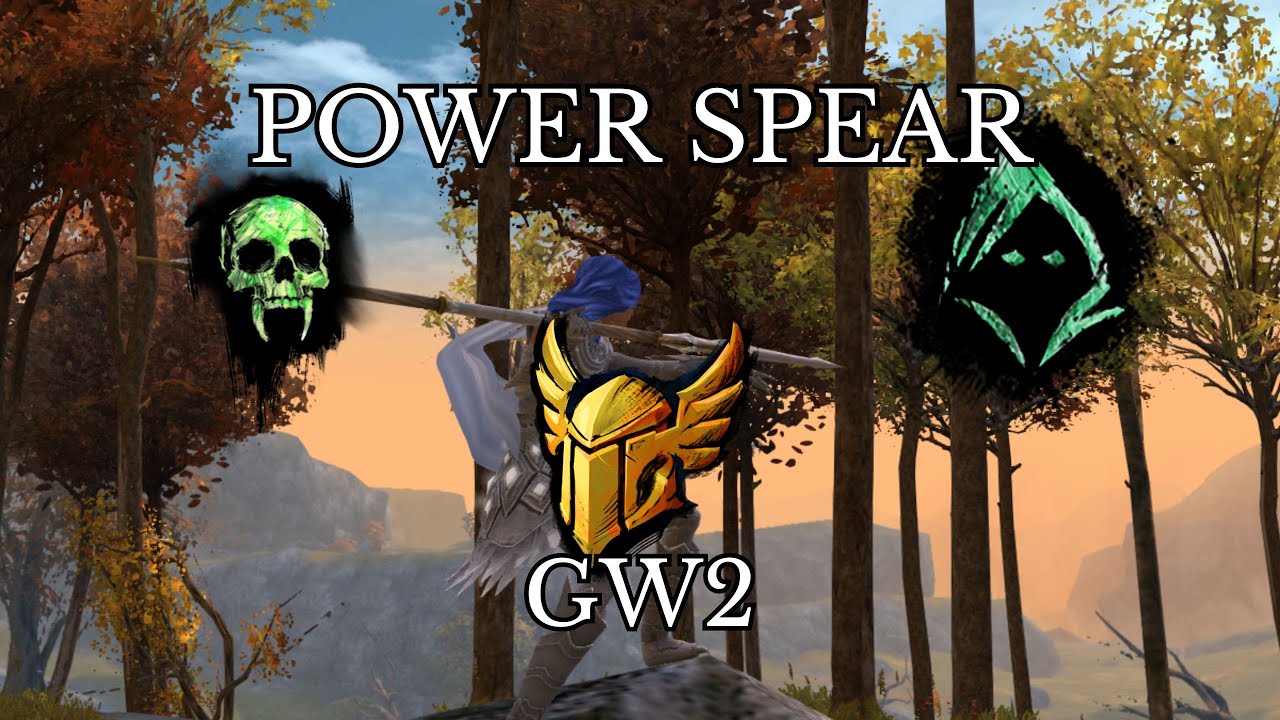 GW2 - Inmemoryofkimsaeron [TTV] Power Spear - PvP and WvW