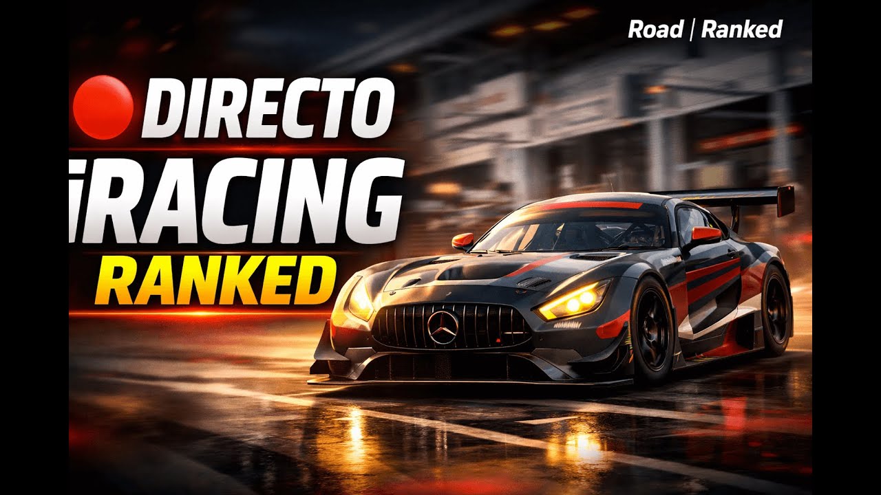 iRacing  Live / Nueva Semanita de Carreras Ranked Competitivo