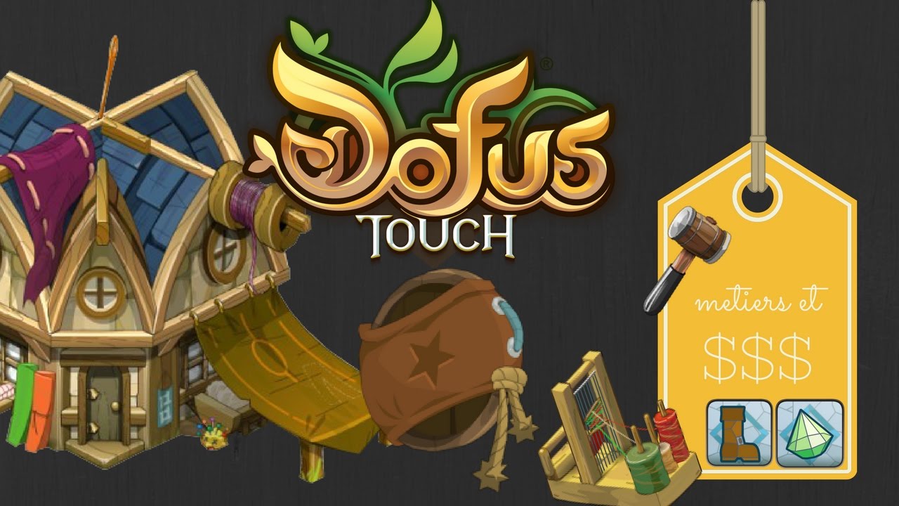 DOFUS TOUCH l LES MÉTIERS ET LES KAMAS EN DEBUT DE SERVEUR
